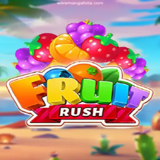 Unveiling the World of FruitRush: A Comprehensive Guide